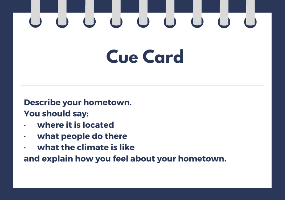 Cue card Speaking test that asks questions about hometown