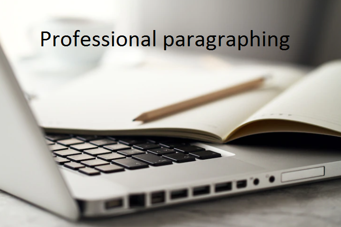 A photo with a laptop and a pencil and the word paragraphing written on it